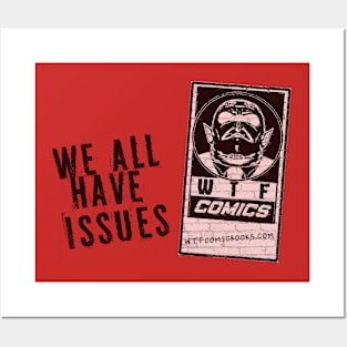 We Have Issues- Logo Posters and Art